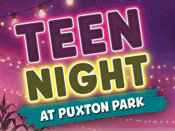 Teen Night at Puxton Park